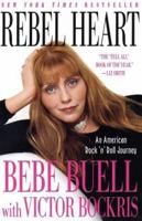 Rebel Heart: An American Rock 'n' Roll Journey 0312301553 Book Cover