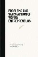Problems And Satisfaction Of Women Entrepreneurs 1805259741 Book Cover