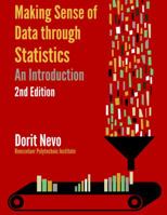 Making Sense of Data through Statistics: An Introduction (Paperback) 0985795581 Book Cover