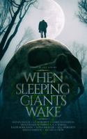 When Sleeping Giants Wake 0648925994 Book Cover