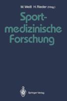 Sportmedizinische Forschung: Festschrift Fur Helmut Weicker 3642768598 Book Cover