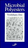 Microbial polyesters 0471187321 Book Cover