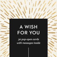 Thoughtfulls: A Wish for You: 30 Pop-Open Cards with Messages Inside 1966077041 Book Cover