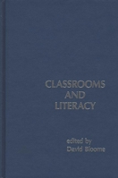 Classrooms and Literacy: 0893915068 Book Cover