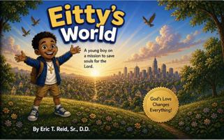 Eitty's World: Book 1 B0HKPMVH3Z Book Cover