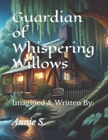Guardians of Whispering Willows B0DTGVCQ52 Book Cover