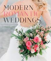 Modern Romantic Weddings 1423650603 Book Cover