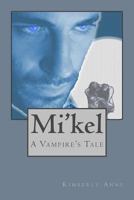 Mi'kel 1480297933 Book Cover