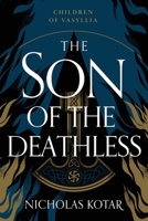 The Son of the Deathless 1951536258 Book Cover