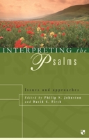 Interpreting the Psalms: Issues and Approaches 1844740773 Book Cover