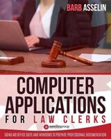 Computer Applications for Law Clerks 1548629901 Book Cover