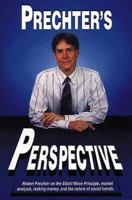 Prechter's Perspective, 2004 Edition 0932750613 Book Cover
