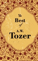 Best of Tozer (Best of A. W. Tozer) 0875091806 Book Cover