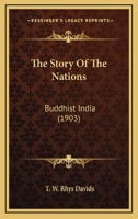 The Story Of The Nations - Buddhist India 938916933X Book Cover
