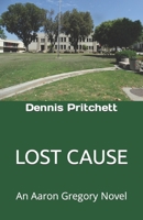 LOST CAUSE B0B7Q3DXGR Book Cover