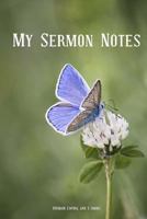 My Sermon Notes 1518783848 Book Cover