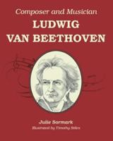Ludwig Van Beethoven 0998009881 Book Cover