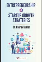 Entrepreneurship & Startup Growth Strategies 9334434465 Book Cover