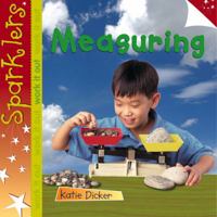 Measuring (Sparklers: Work It Out) 1909850160 Book Cover