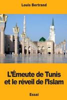 L’Émeute de Tunis et le réveil de l’Islam 1720776032 Book Cover