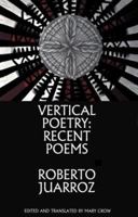 Vertical Poetry: Recent Poems 0865473072 Book Cover
