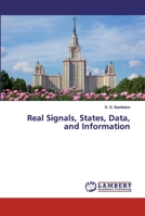 Real Signals, States, Data, and Information 6200454310 Book Cover