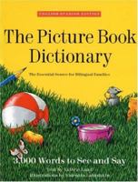 The Picture Book Dictionary/English-Spanish Edition 0974738700 Book Cover