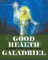 Good Health 1523848553 Book Cover