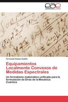 Equipamientos Localmente Convexos de Medidas Espectrales 3659037656 Book Cover