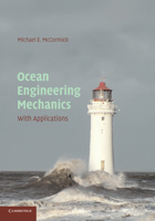 Ocean Engineering Mechanics: With Applications 0521859522 Book Cover