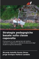Strategie pedagogiche basate sulla classe capovolta (Italian Edition) 6200691509 Book Cover