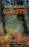 Adirondack Ghosts III 0975524496 Book Cover