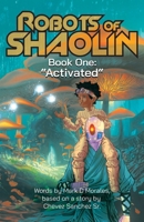 Robots of Shaolin B0H6YBZ6JD Book Cover