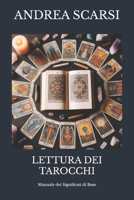 Lettura dei Tarocchi: Manuale dei Significati di Base 1546866906 Book Cover