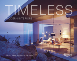 Timeless Modern Interiors: RRP / Rees Roberts + Partners 0847899500 Book Cover