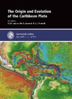 The Origin And Evolution Of The Caribbean Plate   Special Publication 328 1862392889 Book Cover