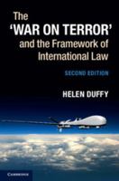 The 'War on Terror' and the Framework of International Law 0521547350 Book Cover