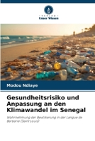 Gesundheitsrisiko und Anpassung an den Klimawandel im Senegal 6207290453 Book Cover