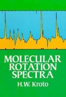 Molecular Rotation Spectra 048667259X Book Cover
