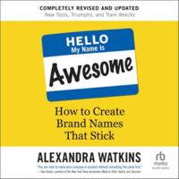 Hello, My Name Is Awesome, 2nd Edition: How to Create Brand Names That Stick B0G21CX58Z Book Cover