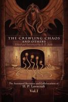 The Crawling Chaos and Others 1935006150 Book Cover