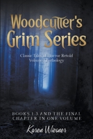 Volume I {Classic Tales of Horror Retold} (Books 1-3 and The Final Chapter) B09G9N8VBQ Book Cover