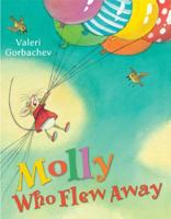 Molly Who Flew Away 0399252118 Book Cover
