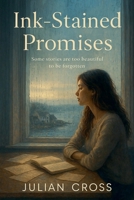 Ink-Stained Promises. (The Unwritten Hearts) B0GBMLXCG2 Book Cover