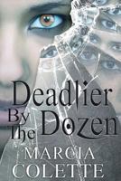 Deadlier by the Dozen 1466218355 Book Cover