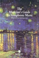 Musician's Guide to Symphonic Music: Essays from the Eulenburg Scores 0930448561 Book Cover