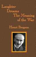 Laughter / Dreams / The Meaning of the War 1515423948 Book Cover