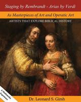 Staging by Rembrandt - Arias by Verdi: Masterpieces of art and operatic art 1530664810 Book Cover