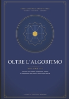 Oltre L’Algoritmo - Volume III: Il lavoro che cambia: professioni, settori e competenze nell'Italia e nell'Europa dell'IA (Italian Edition) B0H8FCDTTB Book Cover