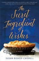 The Secret Ingredient of Wishes 1250089093 Book Cover
